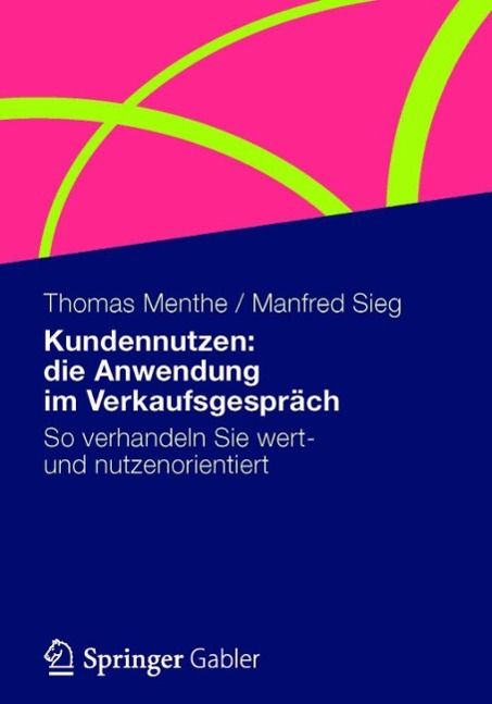 Produktbild: Kundennutzen: die Anwendung im Verkaufsgespr&auml;ch