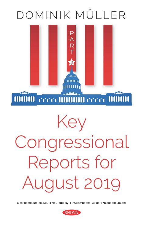 Produktbild: Key Congressional Reports for August 2019. Part III