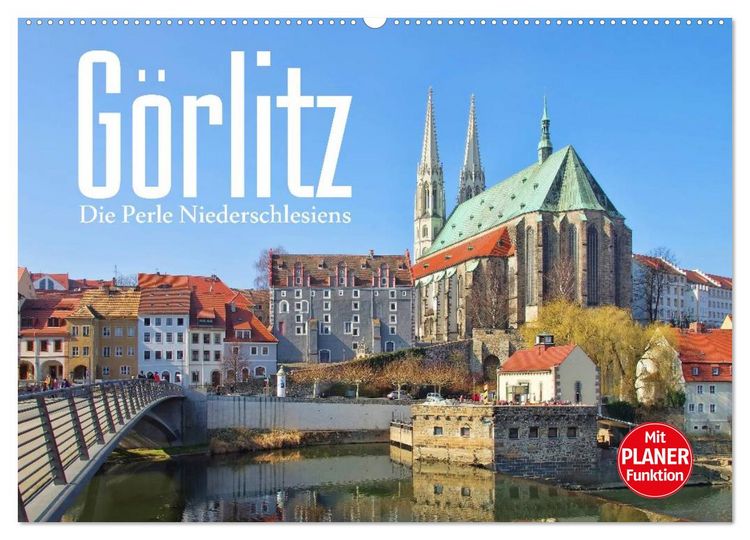 Produktbild: G&ouml;rlitz - Die Perle Niederschlesiens (Wandkalender 2026 DIN A2 quer), CALVENDO Monatskalender