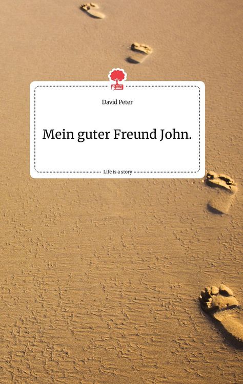 Produktbild: Mein guter Freund John. Life is a Story - story.one