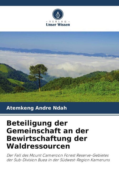 Produktbild: Beteiligung der Gemeinschaft an der Bewirtschaftung der Waldressourcen