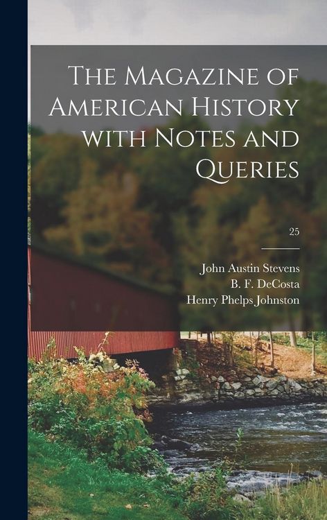 Produktbild: The Magazine of American History With Notes and Queries; 25