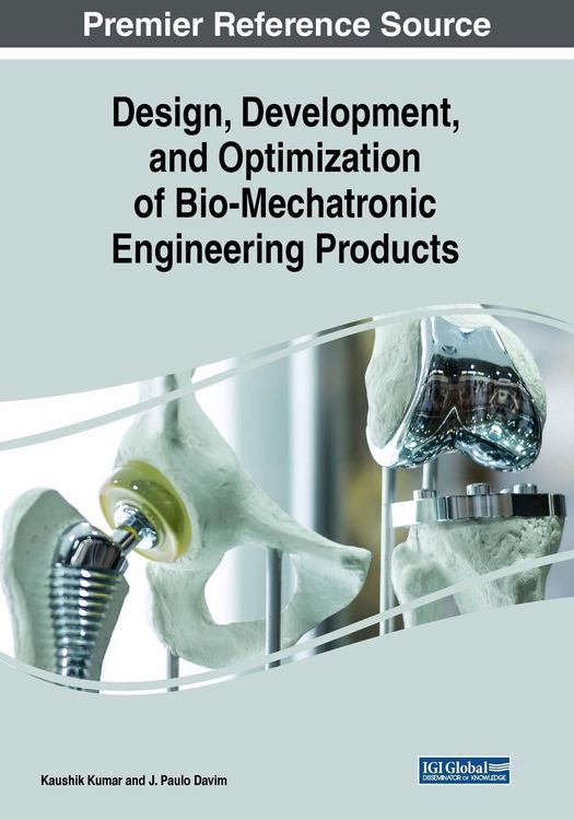 Produktbild: Design, Development, and Optimization of Bio-Mechatronic Engineering Products