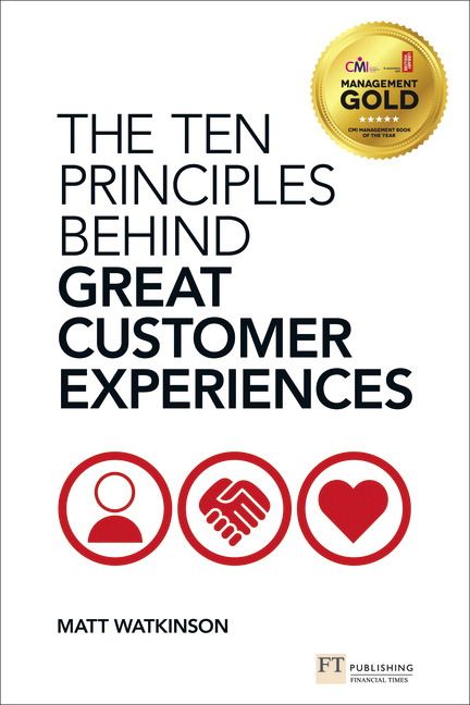 Produktbild: Ten Principles Behind Great Customer Experiences, The