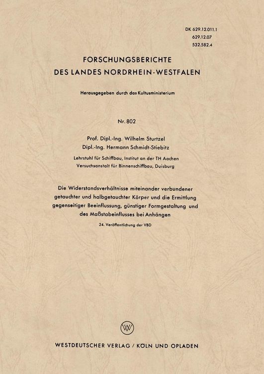 Produktbild: Die Widerstandsverh&auml;ltnisse miteinander verbundener getauchter und halbgetauchter K&ouml;rper und die Ermittlung gegenseitiger Beeinflussung, g&uuml;nstiger For
