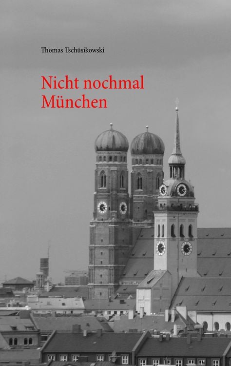 Produktbild: Nicht nochmal M&uuml;nchen