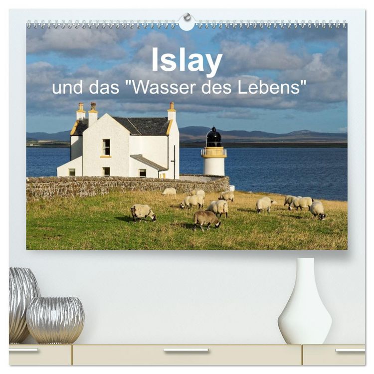 Produktbild: Islay und das "Wasser des Lebens" (hochwertiger Premium Wandkalender 2026 DIN A2 quer), Kunstdruck in Hochglanz