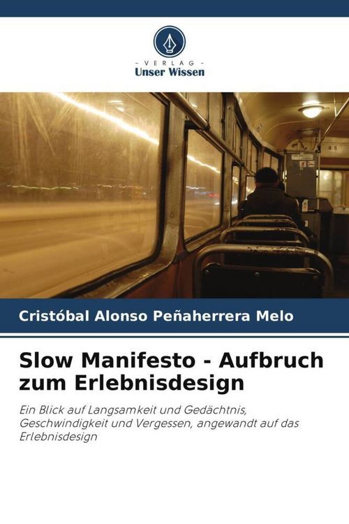 Produktbild: Slow Manifesto - Aufbruch zum Erlebnisdesign