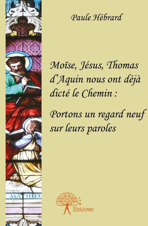 Produktbild: Moise, jesus, thomas d aquin nous