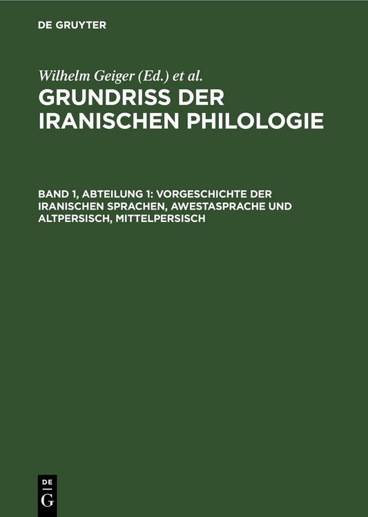 Produktbild: Vorgeschichte der iranischen Sprachen, Awestasprache und Altpersisch, Mittelpersisch