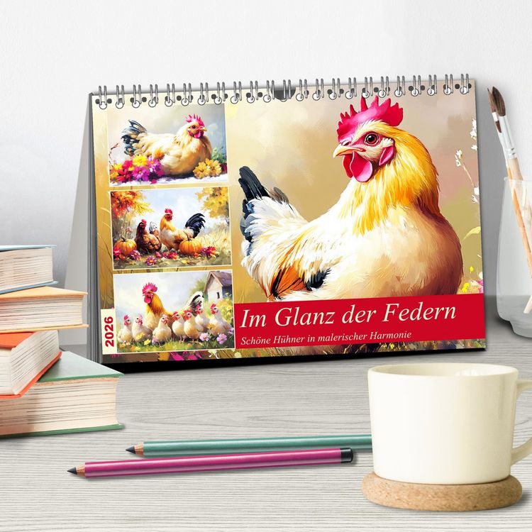 Produktbild: Im Glanz der Federn. Sch&ouml;ne H&uuml;hner in malerischer Harmonie (Tischkalender 2026 DIN A5 quer), CALVENDO Monatskalender