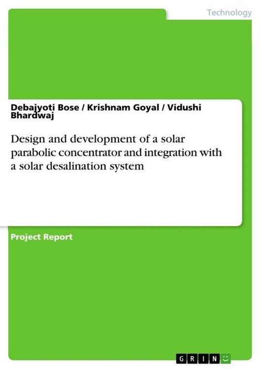 Produktbild: Design and development of a solar parabolic concentrator and integration with a solar desalination system