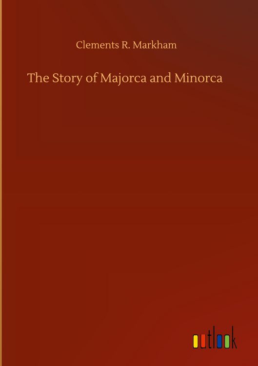 Produktbild: The Story of Majorca and Minorca