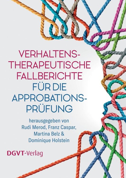 Produktbild: Verhaltenstherapeutische Fallberichte f&uuml;r die Approbationspr&uuml;fung