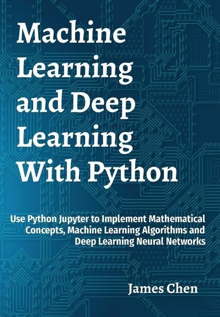 Produktbild: Machine Learning and Deep Learning With Python