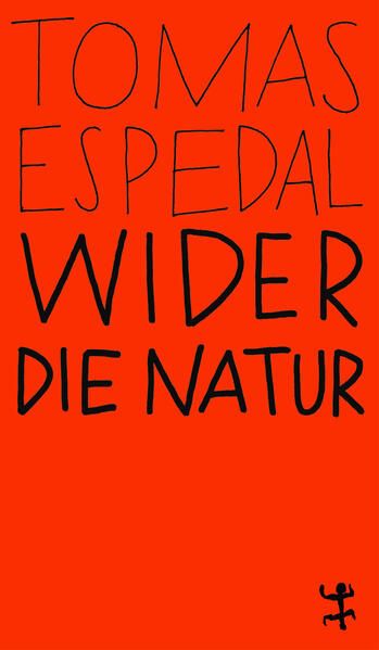 Bild vom Artikel Wider die Natur vom Autor Tomas Espedal