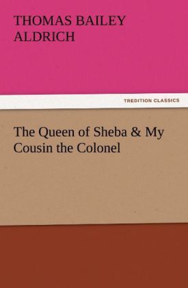 Produktbild: The Queen of Sheba & My Cousin the Colonel