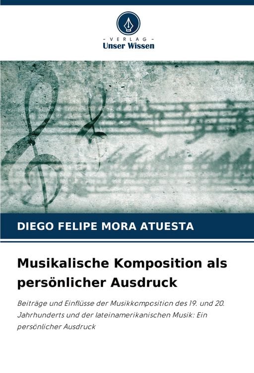 Produktbild: Musikalische Komposition als pers&ouml;nlicher Ausdruck