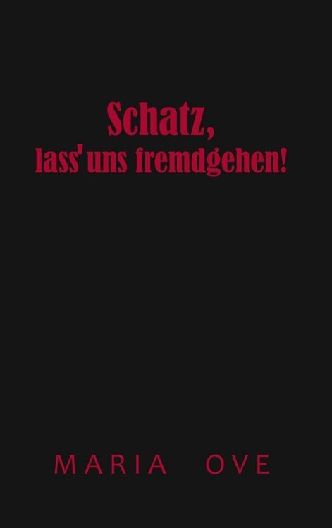 Produktbild: Schatz, lass uns fremdgehen!