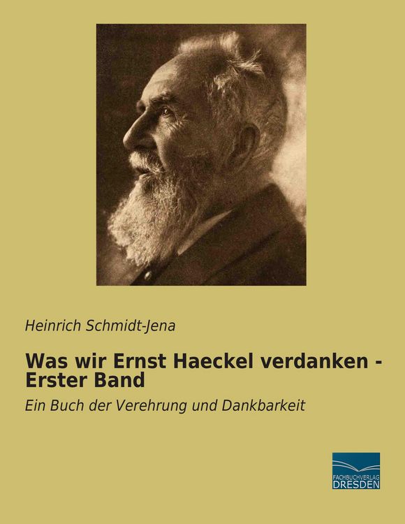Produktbild: Was wir Ernst Haeckel verdanken - Erster Band