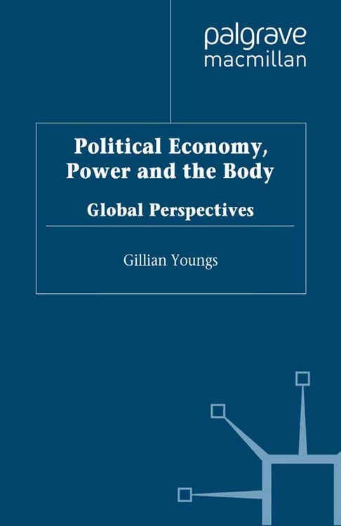 Produktbild: Political Economy, Power and the Body