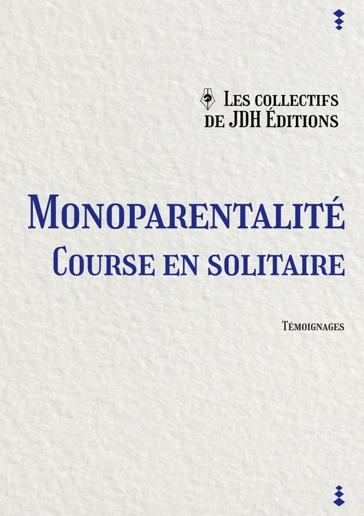 Produktbild: Monoparentalit&eacute;, course en solitaire