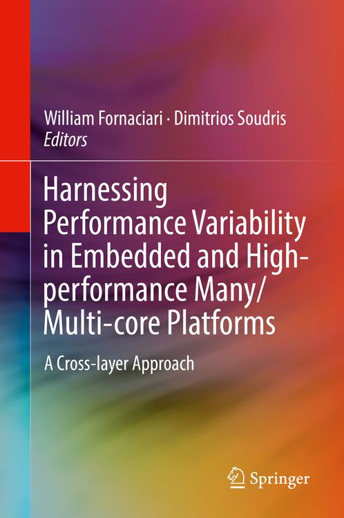 Produktbild: Harnessing Performance Variability in Embedded and High-performance Many/Multi-core Platforms