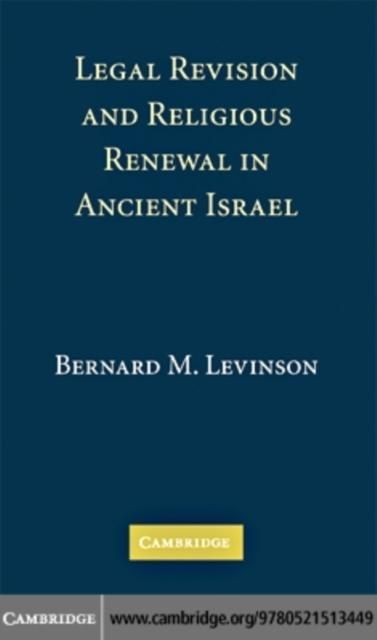 Produktbild: Legal Revision and Religious Renewal in Ancient Israel
