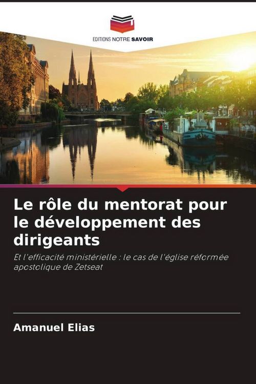 Produktbild: Le r&ocirc;le du mentorat pour le d&eacute;veloppement des dirigeants