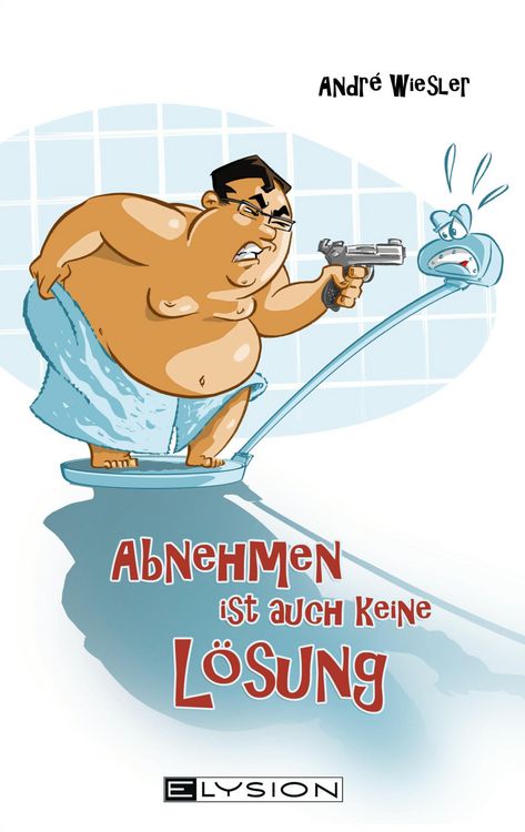 Produktbild: Abnehmen ist auch keine L&ouml;sung