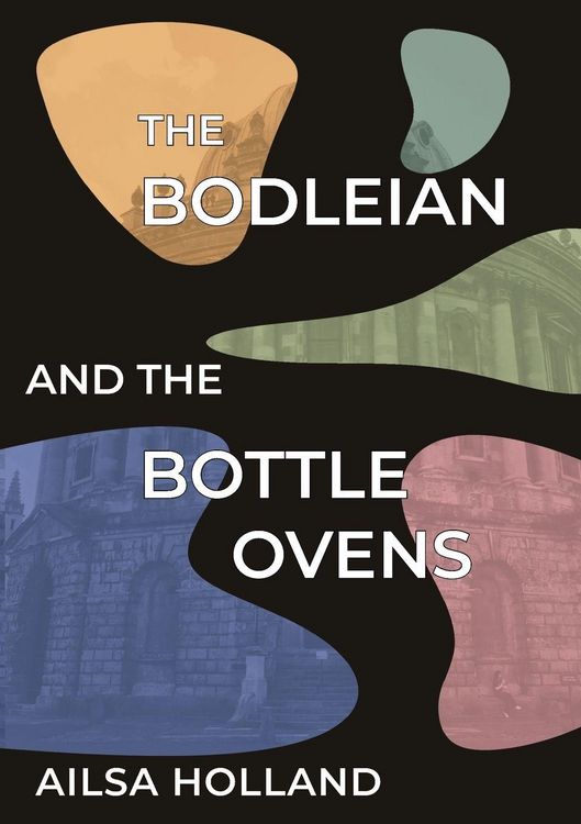 Produktbild: The Bodleian and the Bottle Ovens