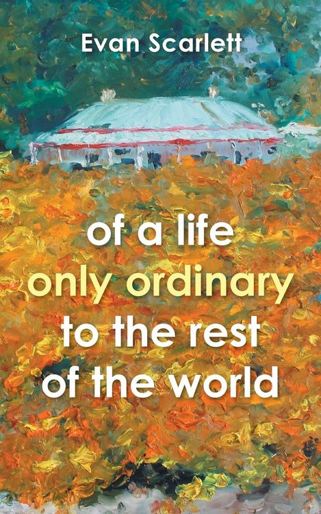 Produktbild: Of a life only ordinary to the rest of the world