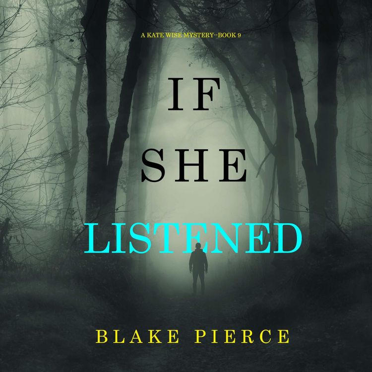 Produktbild: If She Listened (A Kate Wise Mystery&mdash;Book 9)