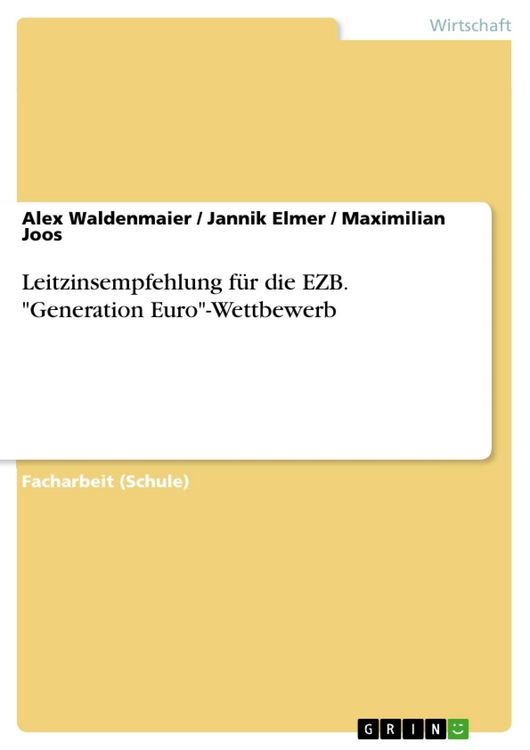 Produktbild: Leitzinsempfehlung f&uuml;r die EZB. "Generation Euro"-Wettbewerb