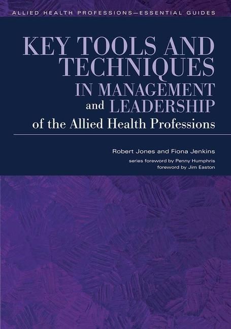 Produktbild: Key Tools and Techniques in Management and Leadership of the Allied Health Professions