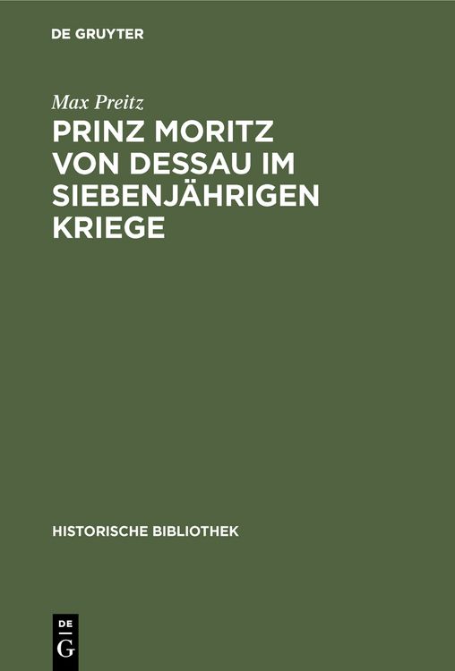 Produktbild: Prinz Moritz von Dessau im siebenj&auml;hrigen Kriege
