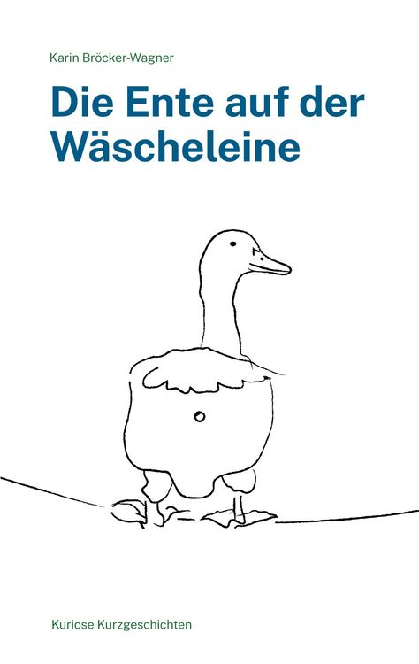 Produktbild: Die Ente auf der W&auml;scheleine