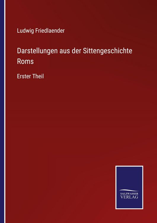 Produktbild: Darstellungen aus der Sittengeschichte Roms