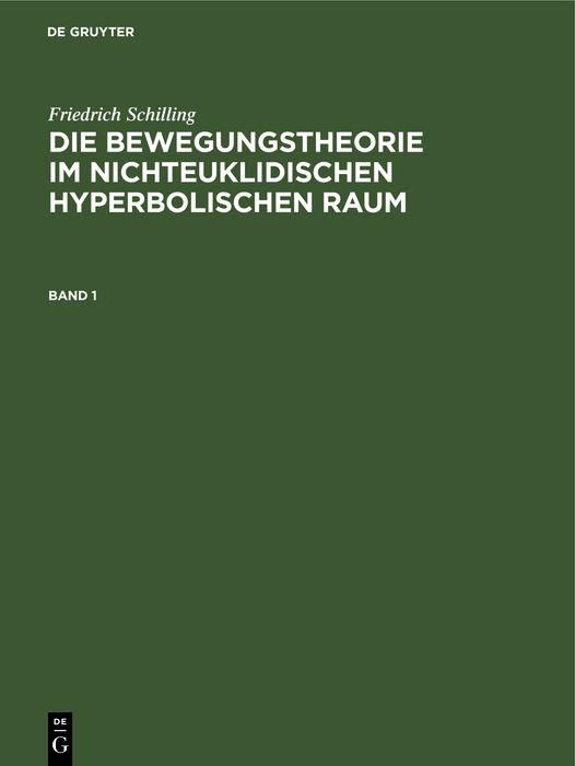 Produktbild: Die Bewegungstheorie im nichteuklidischen hyperbolischen Raum
