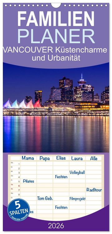 Produktbild: Familienplaner 2026 - VANCOUVER K&uuml;stencharme und Urbanit&auml;t mit 5 Spalten (Wandkalender, 21 x 45 cm) CALVENDO