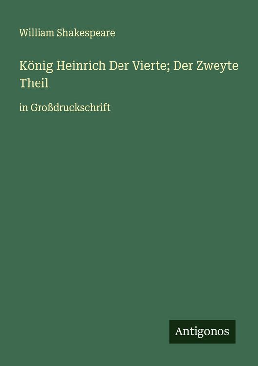 Produktbild: K&ouml;nig Heinrich Der Vierte; Der Zweyte Theil
