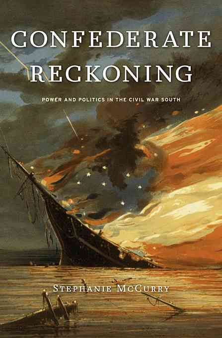 Produktbild: Confederate Reckoning: Power and Politics in the Civil War South