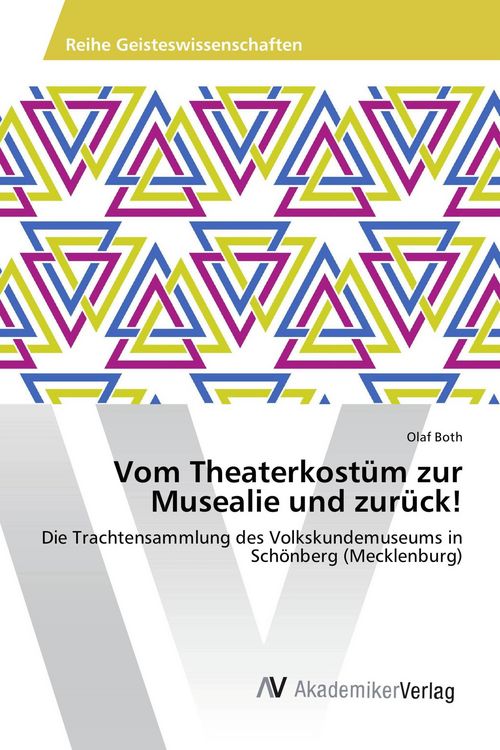Produktbild: Vom Theaterkost&uuml;m zur Musealie und zur&uuml;ck!