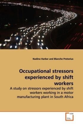 Produktbild: Harker, N: Occupational stressors experienced by shift worke