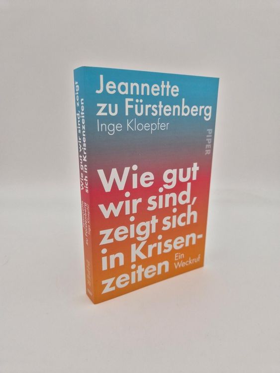 Produktbild: Wie gut wir sind, zeigt sich in Krisenzeiten