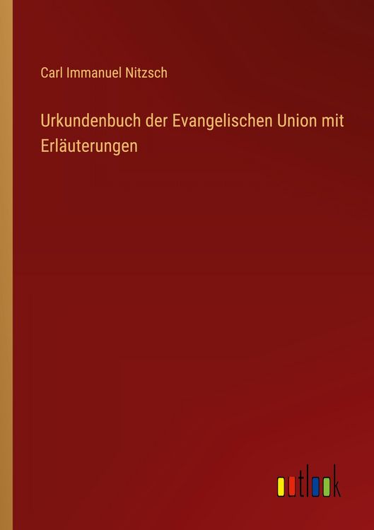 Produktbild: Urkundenbuch der Evangelischen Union mit Erl&auml;uterungen