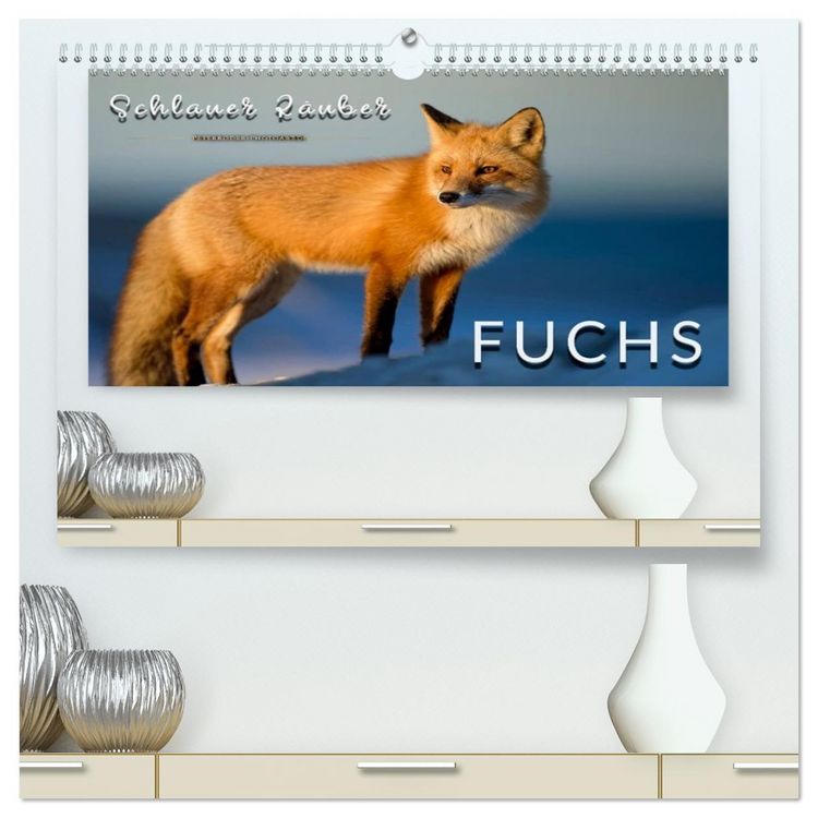 Produktbild: Fuchs - schlauer R&auml;uber (hochwertiger Premium Wandkalender 2026 DIN A2 quer), Kunstdruck in Hochglanz