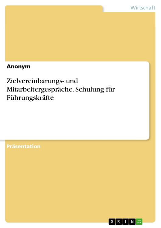 Produktbild: Zielvereinbarungs- und Mitarbeitergespr&auml;che. Schulung f&uuml;r F&uuml;hrungskr&auml;fte