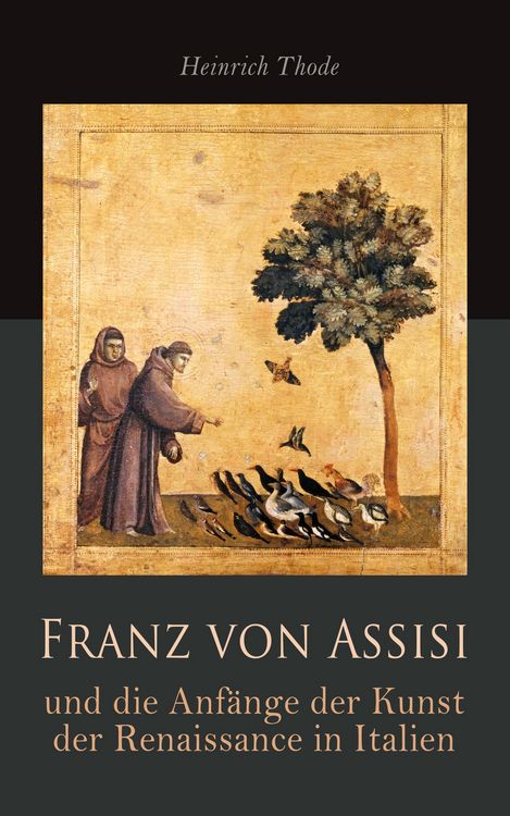 Produktbild: Franz von Assisi und die Anf&auml;nge der Kunst der Renaissance in Italien