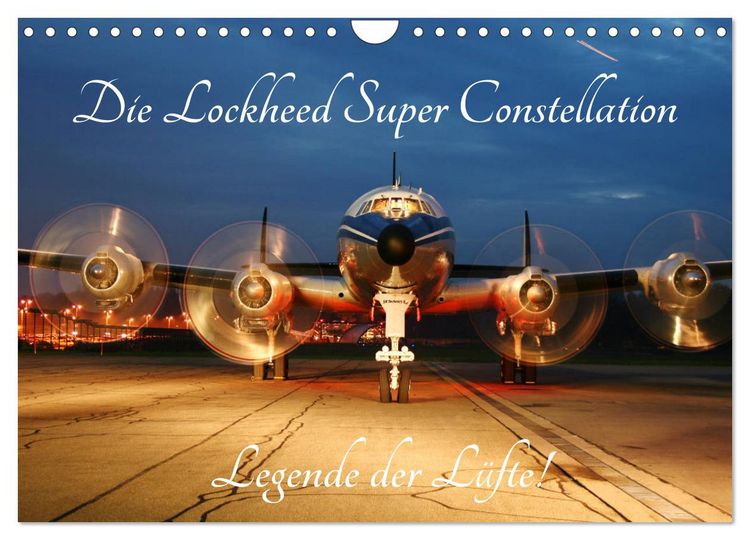 Produktbild: Lockheed Super Constellation - Legende der L&uuml;fte (Wandkalender 2026 DIN A4 quer), CALVENDO Monatskalender